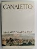 CANALETTO MALARZ WARSZAWY - Mieczysław Wallis